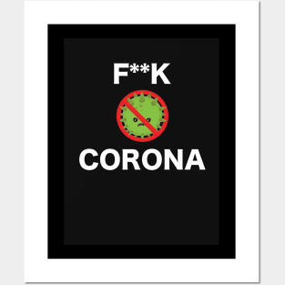 Fuck Corona Posters and Art